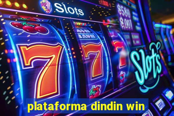 plataforma dindin win